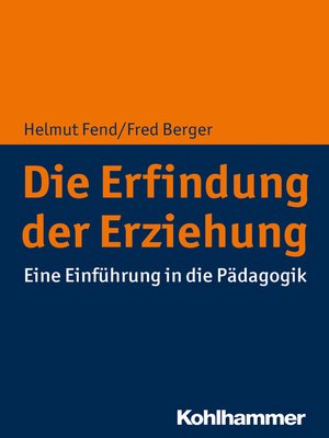 cover image of Die Erfindung der Erziehung